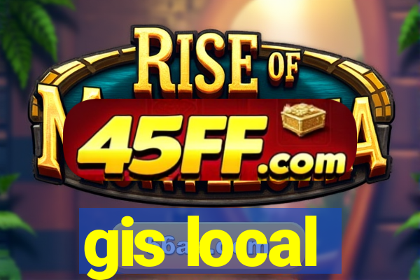 gis local